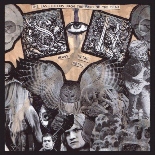 Last Exodus from the Land of the Dead